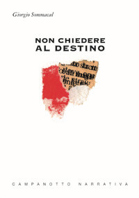 Non chiedere al destino