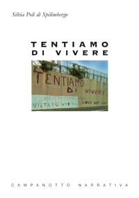 Tentiamo di vivere