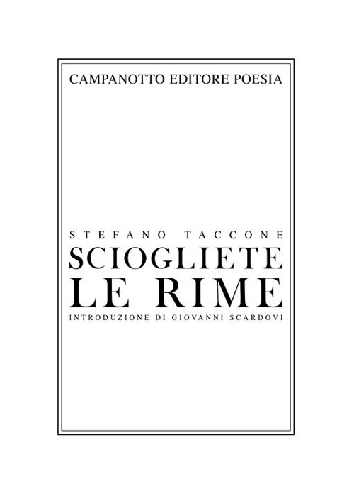 Sciogliete le rime