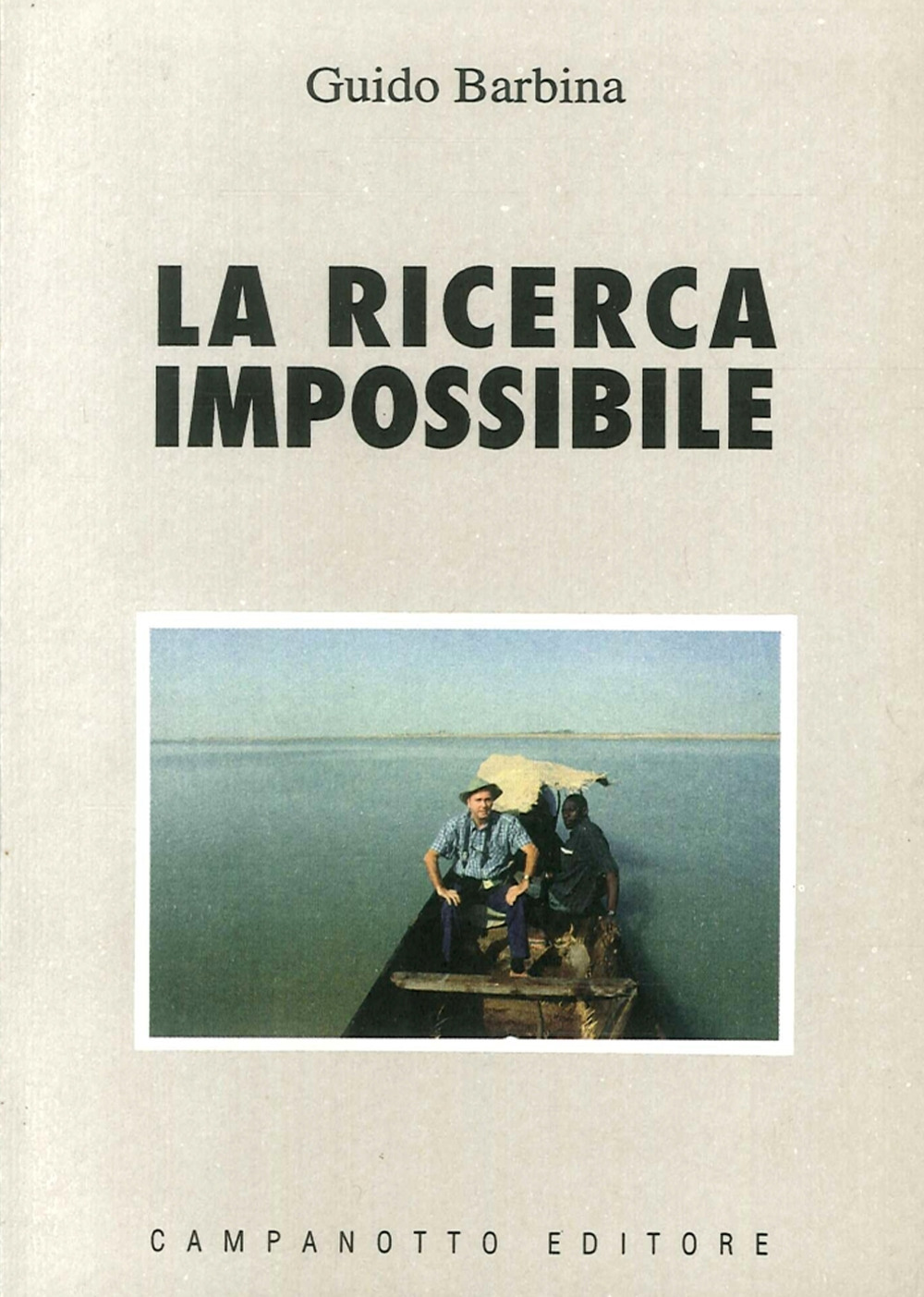 La ricerca impossibile