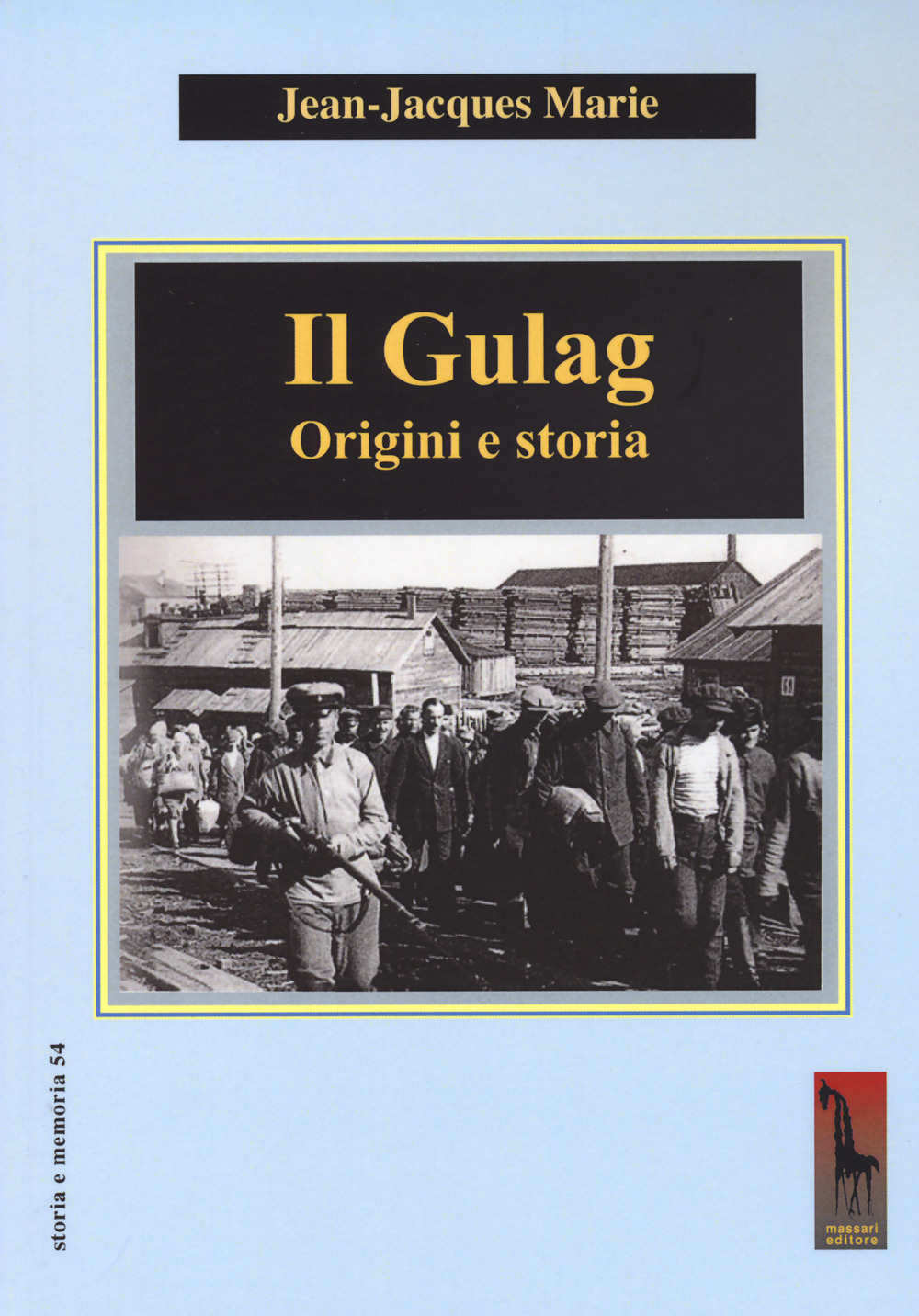 Il Gulag. Origini e storia