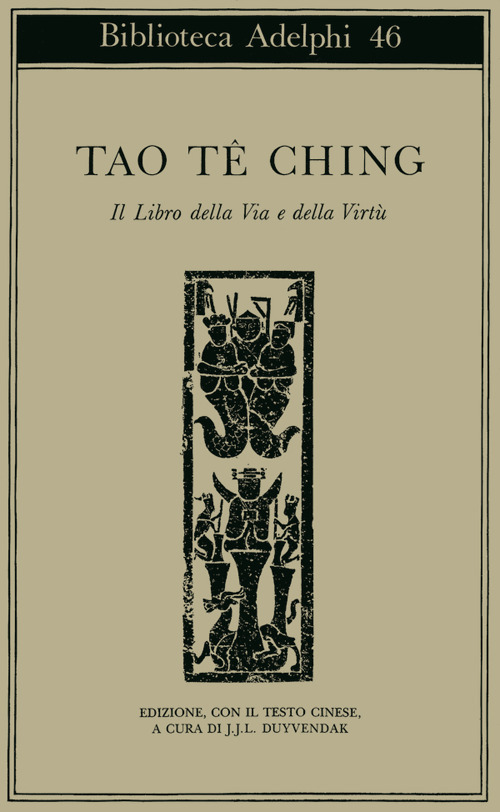 Tao-te-ching. Il libro della via e della virtù