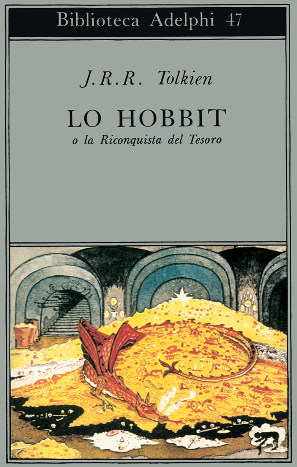 Lo Hobbit o La riconquista del tesoro