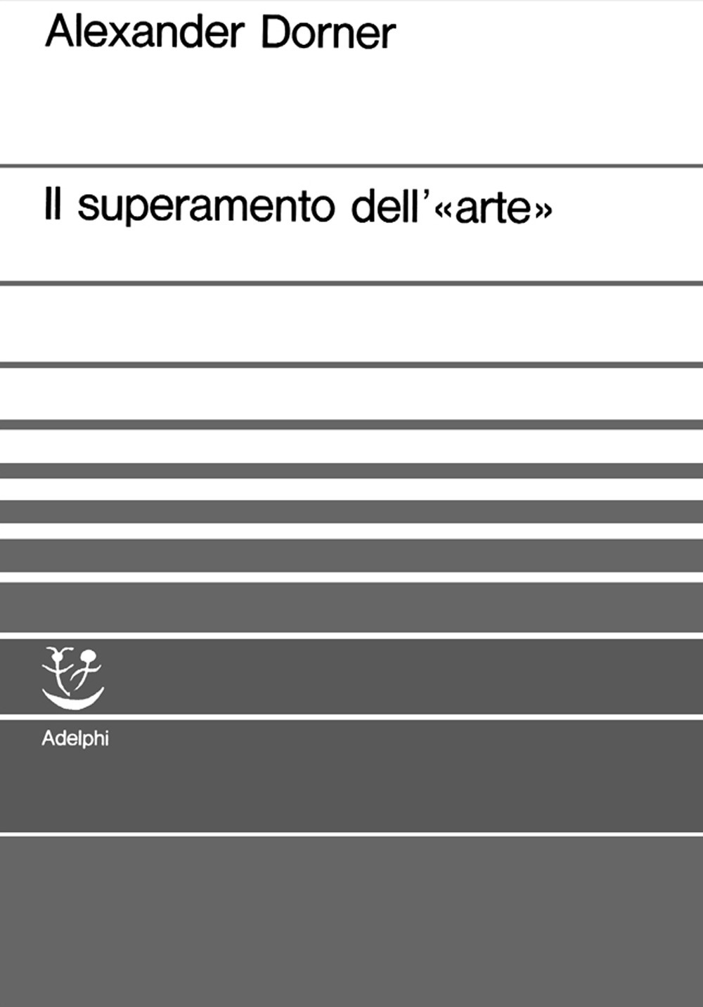 Il superamento dell'arte