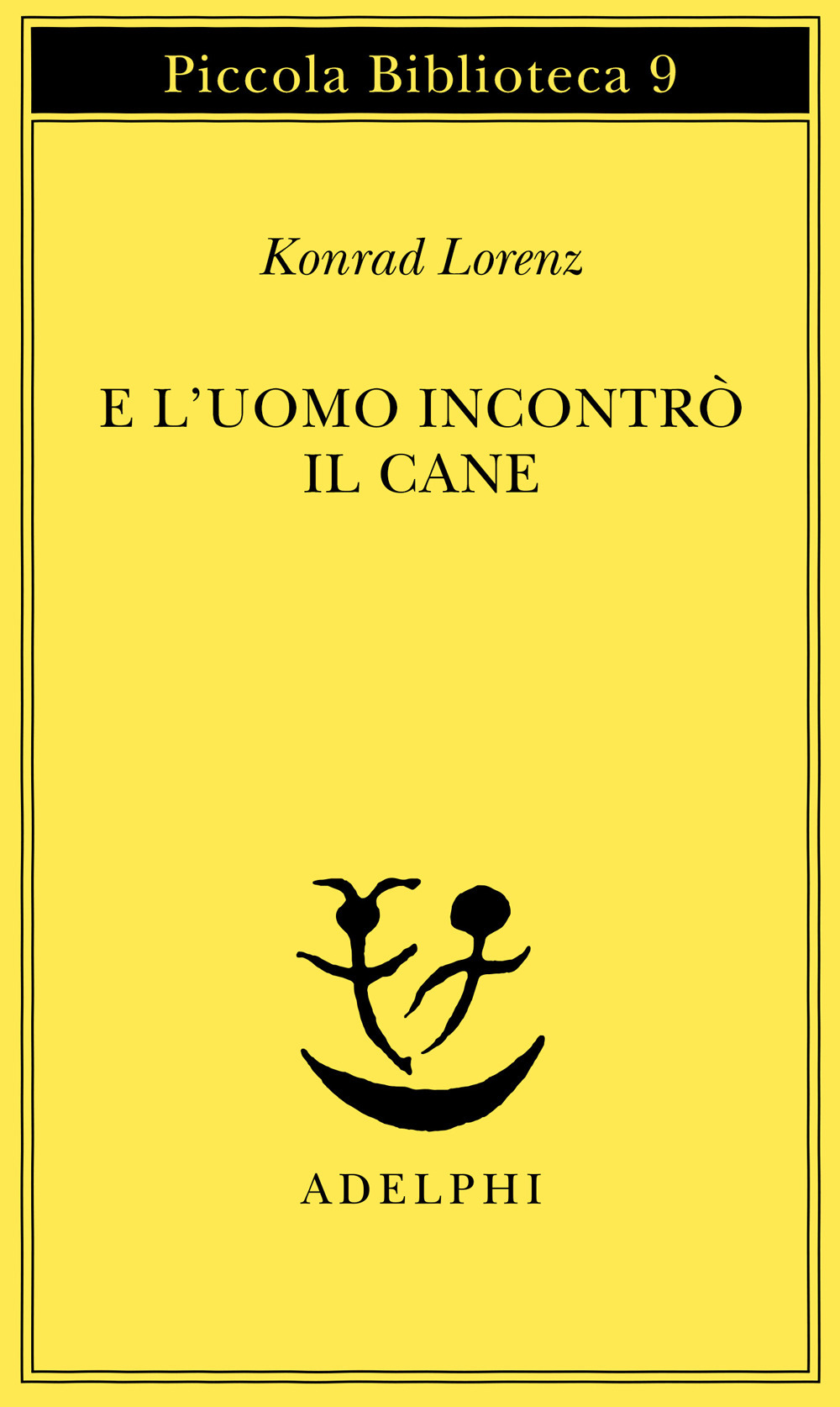 E l'uomo incontrò il cane