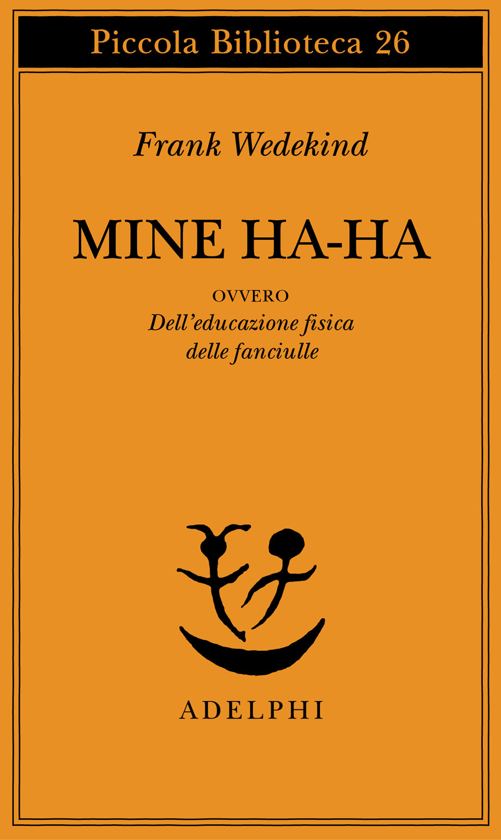 Mine-Haha ovvero Dell'educazione fisica delle fanciulle