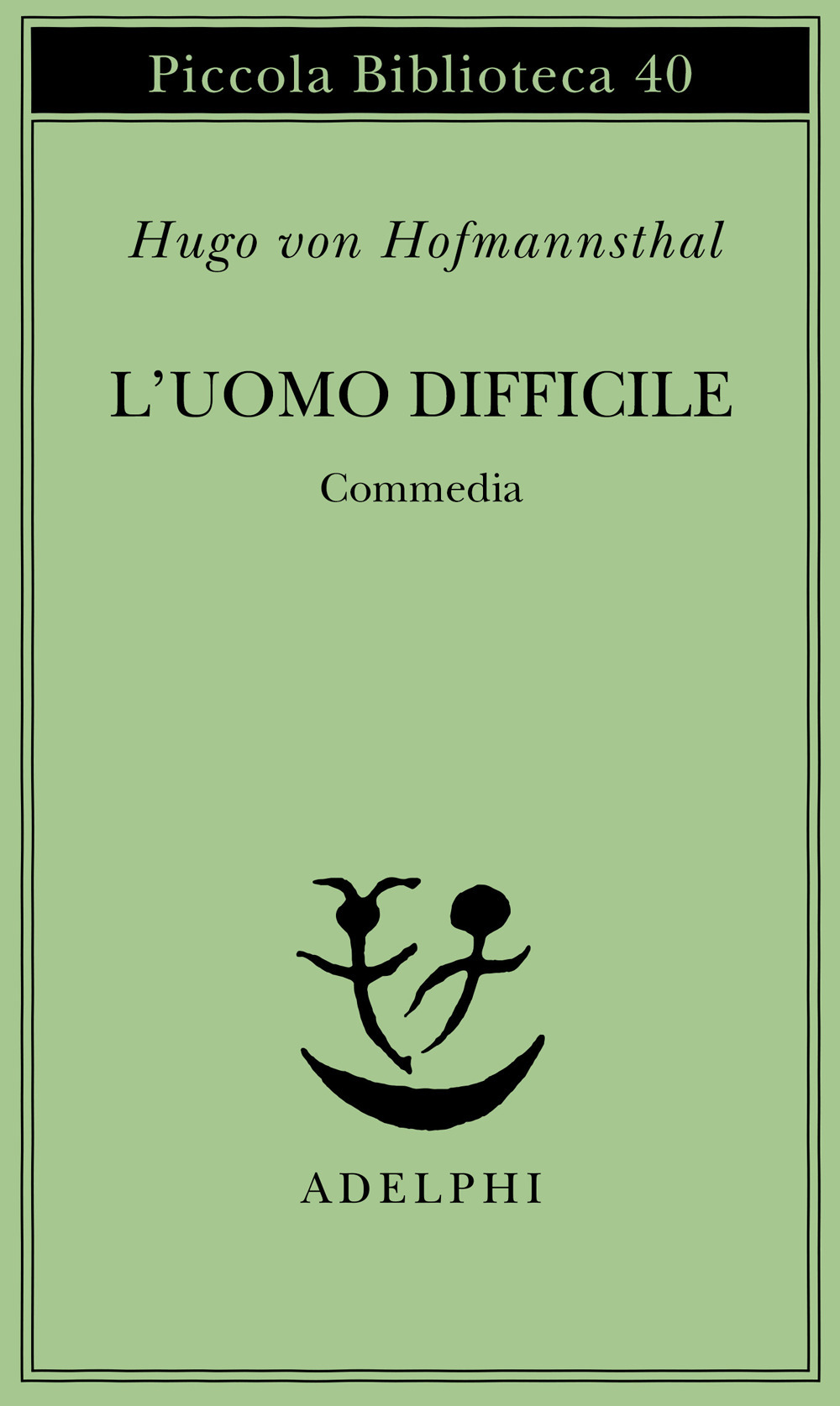 L'uomo difficile. Commedia