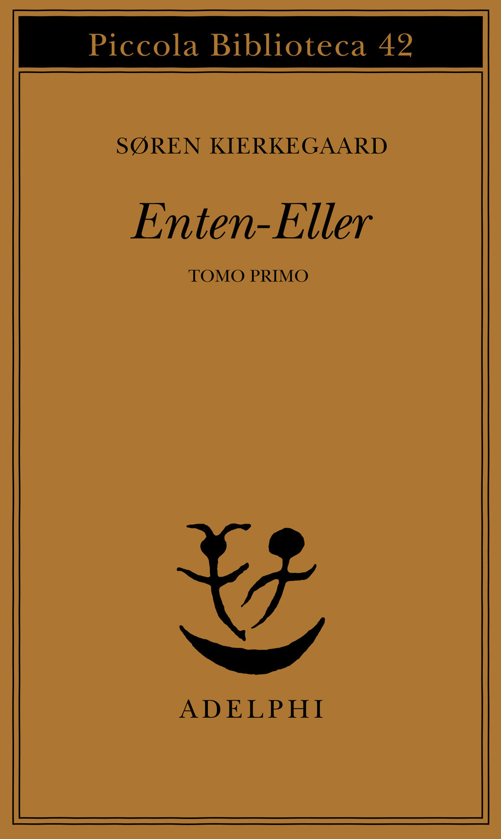 Enten-Eller. Vol. 1: Un frammento di vita