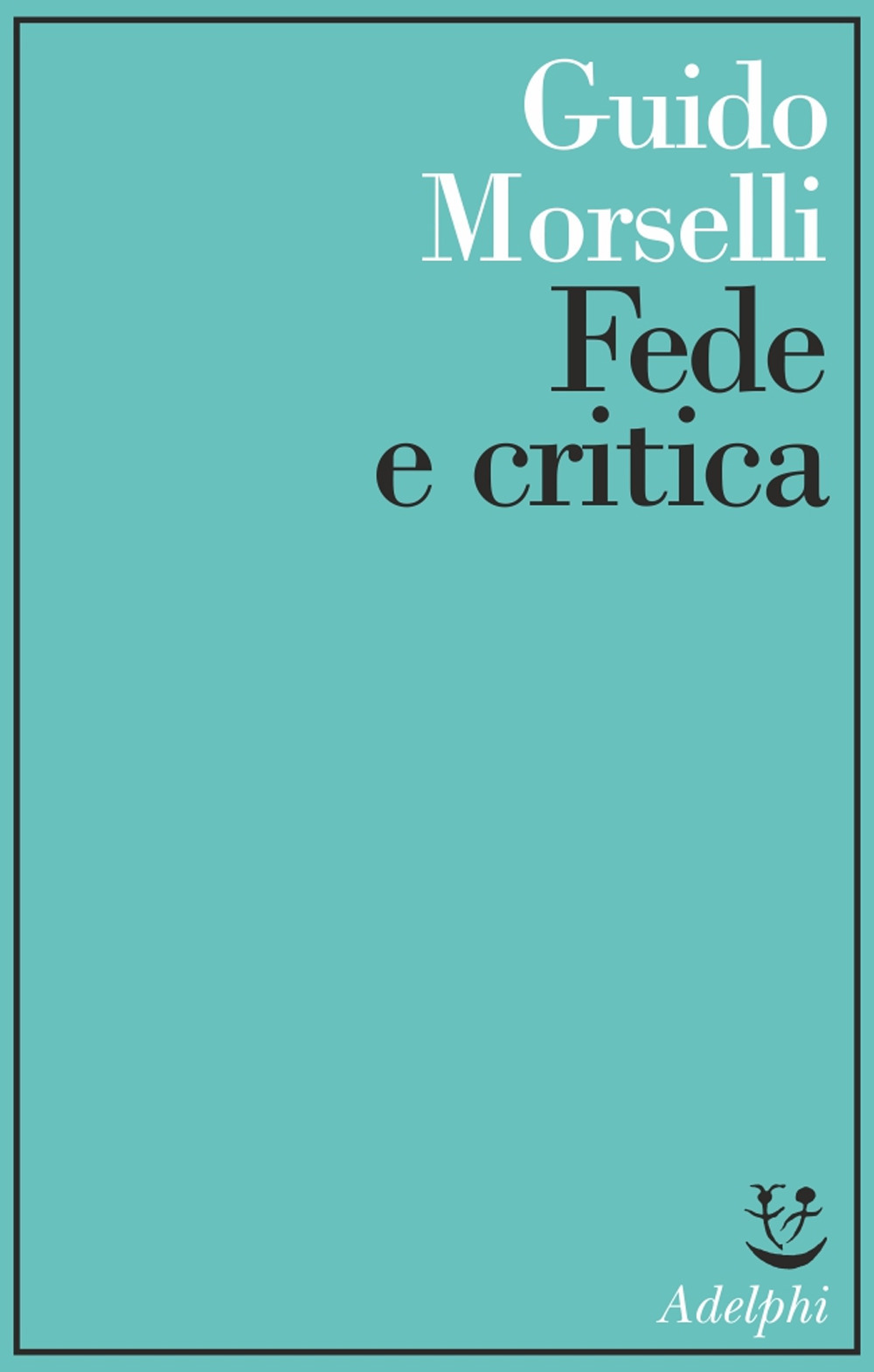 Fede e critica