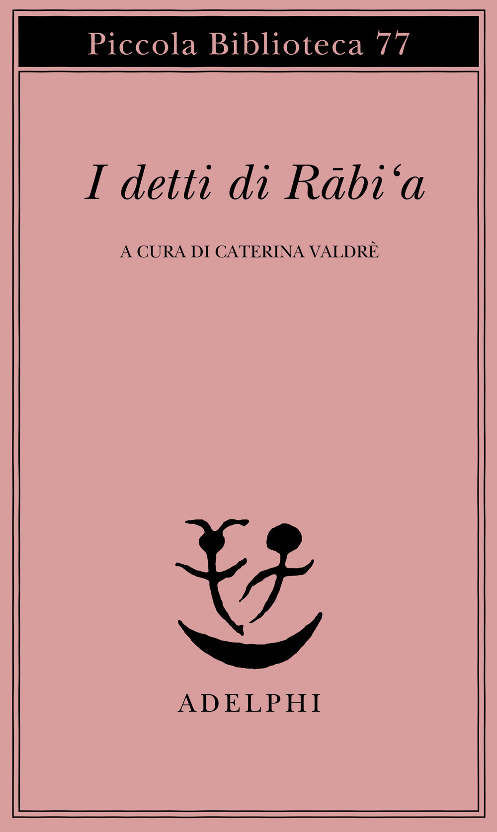 I detti di Rabi'a