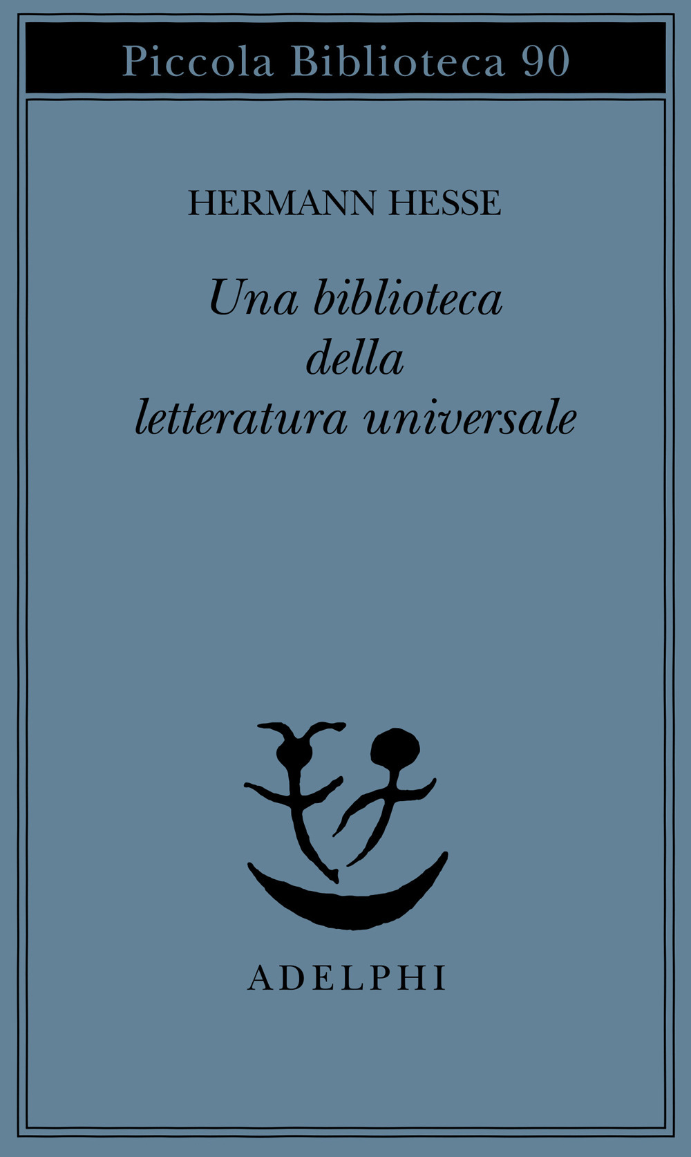 Una biblioteca della letteratura universale