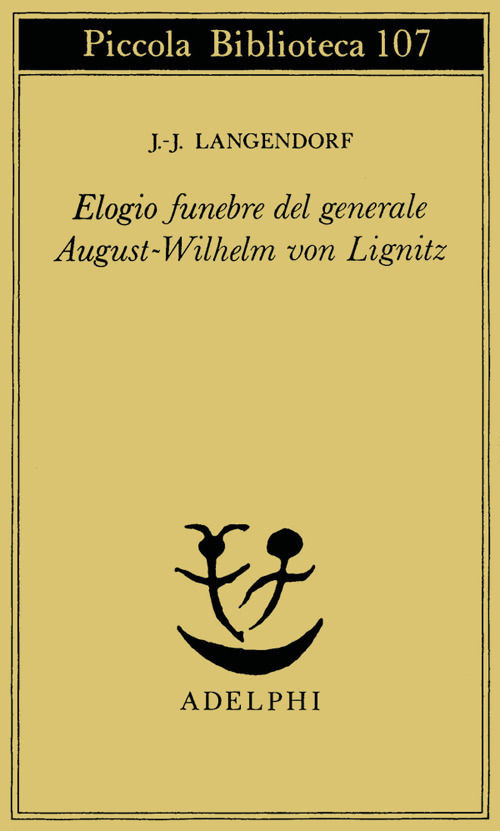 Elogio funebre del generale August - Wilhelm von Lignitz