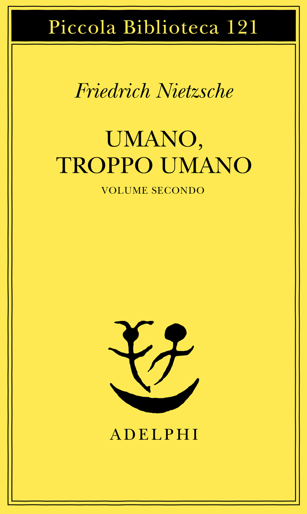 Umano, troppo umano. Vol. 2