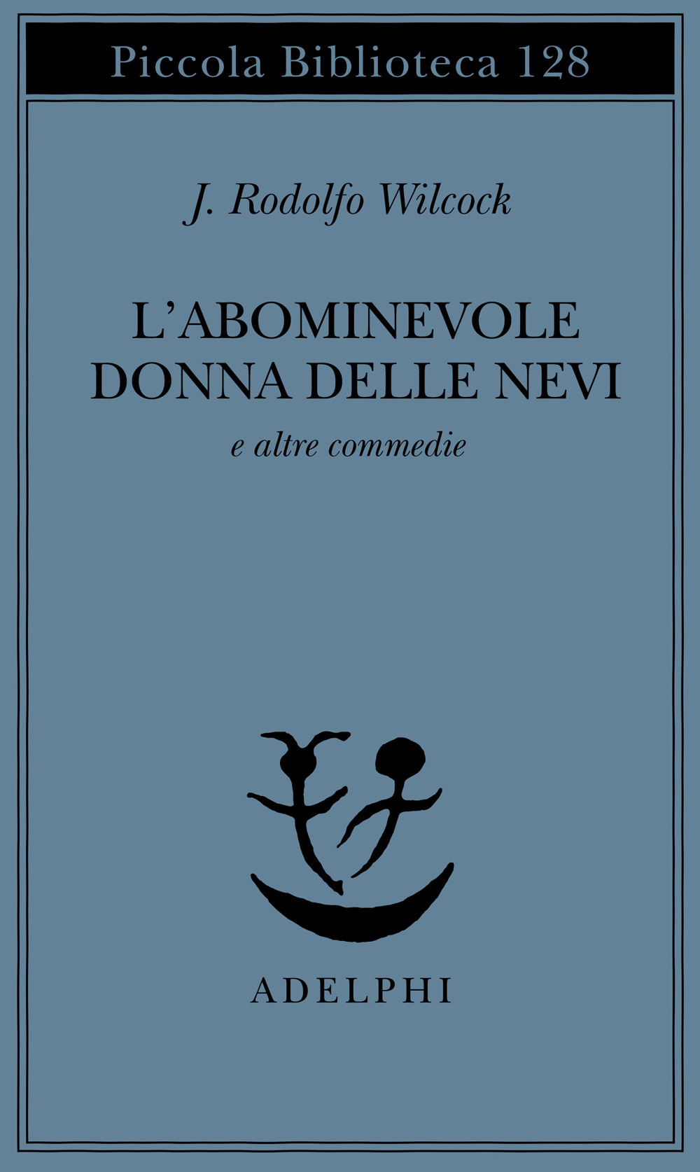 L'abominevole donna delle nevi e altre commedie