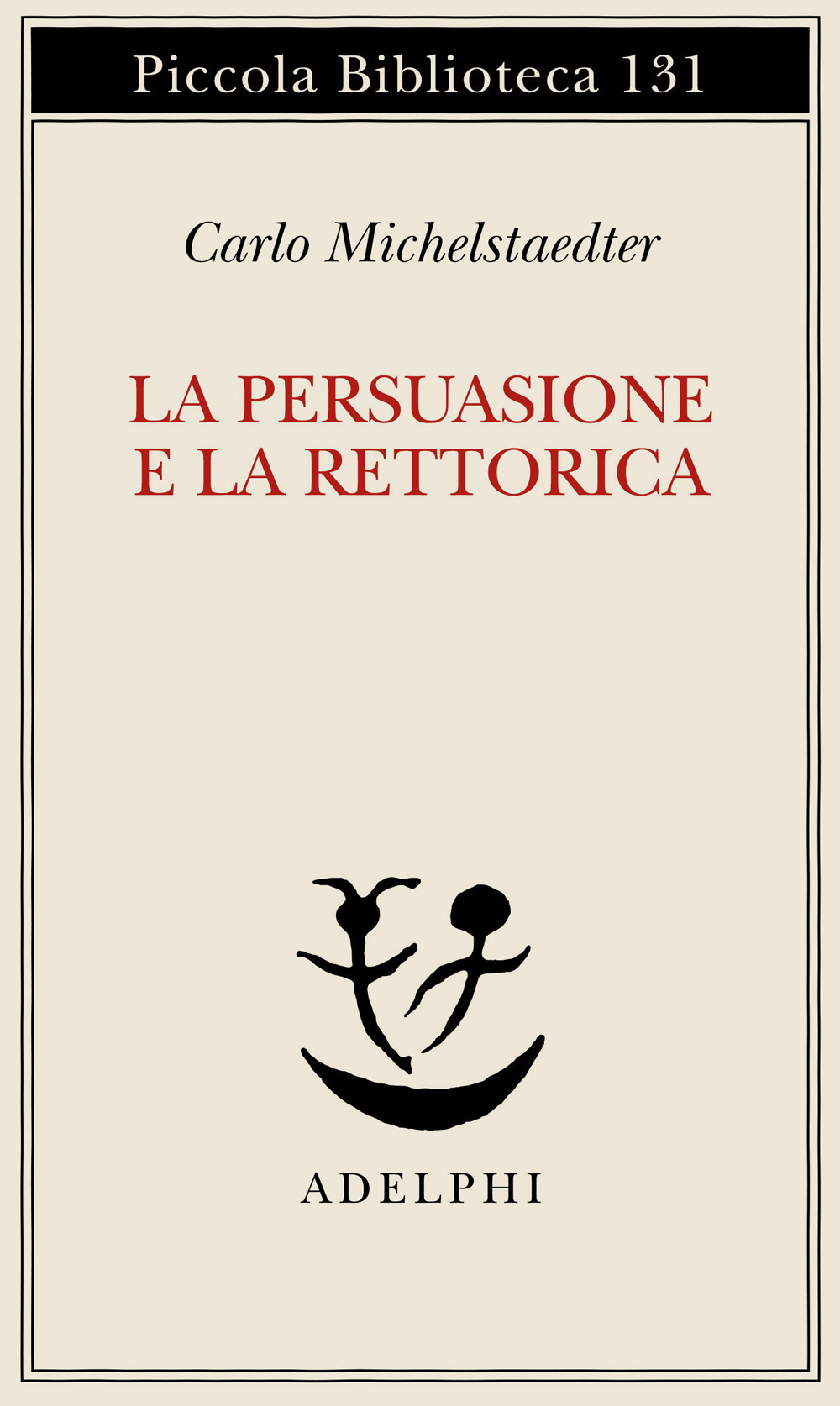 La persuasione e la retorica