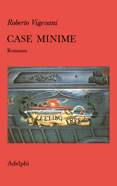 Case minime. Romanzo