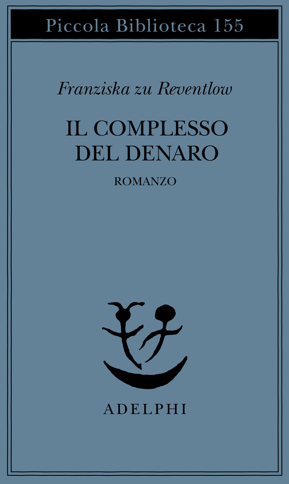 Il complesso del denaro. Romanzo