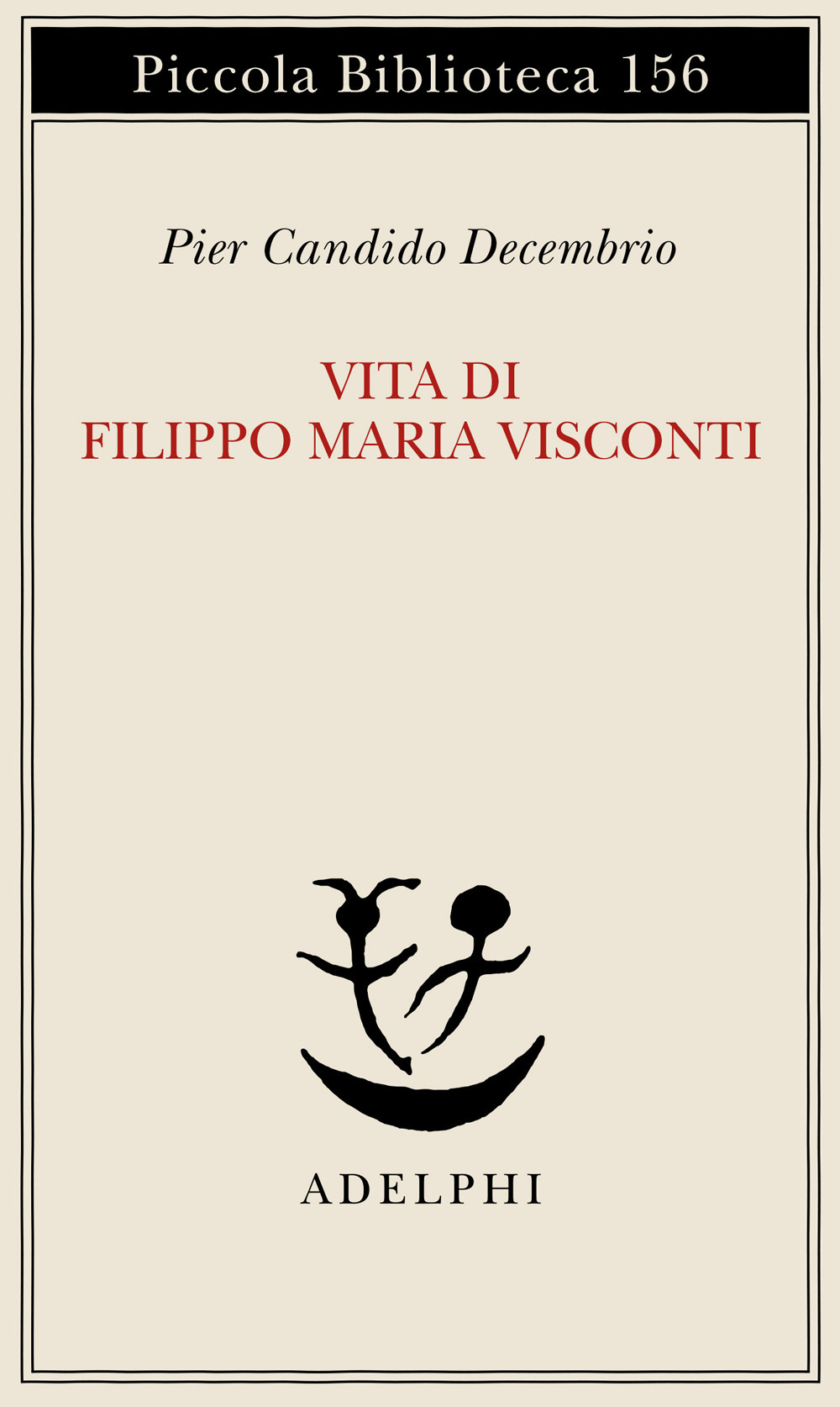 Vita di Filippo Maria Visconti