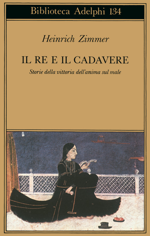 Il re e il cadavere. Storia della vittoria dell'anima sul male