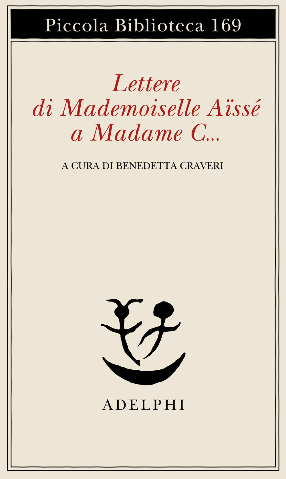 Lettere di Mademoiselle Aïssé a Madame C...