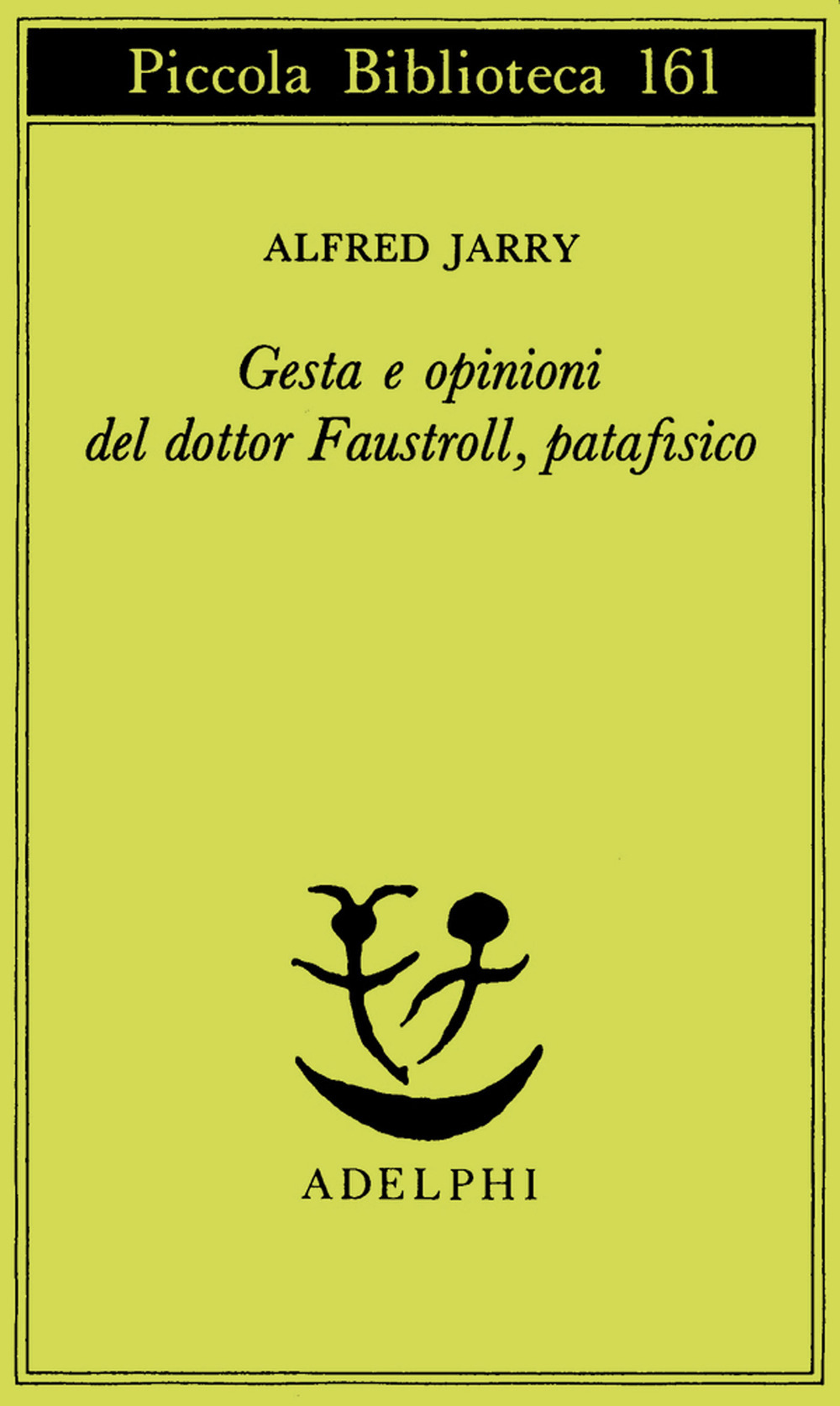 Gesta e opinioni del dottor Faustroll, patafisico