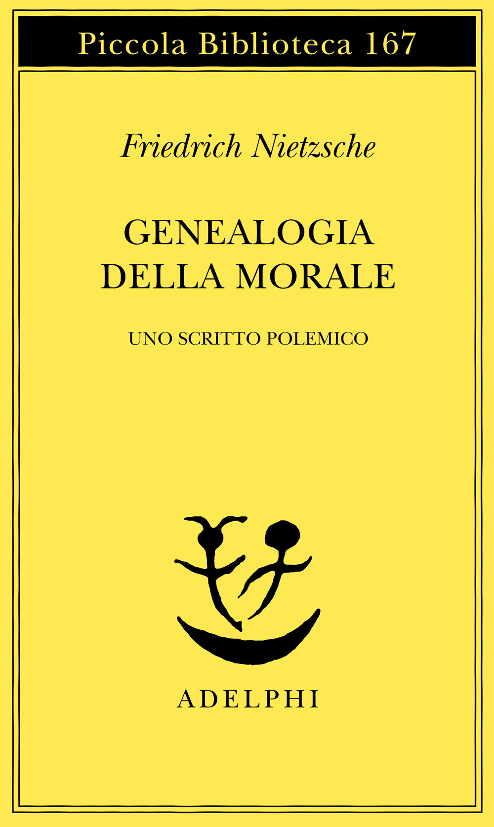 Genealogia della morale. Uno scritto polemico