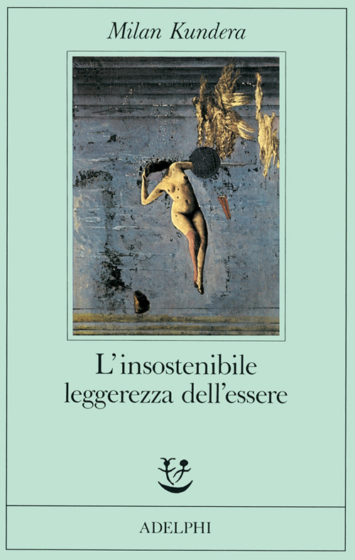 L'insostenibile leggerezza dell'essere