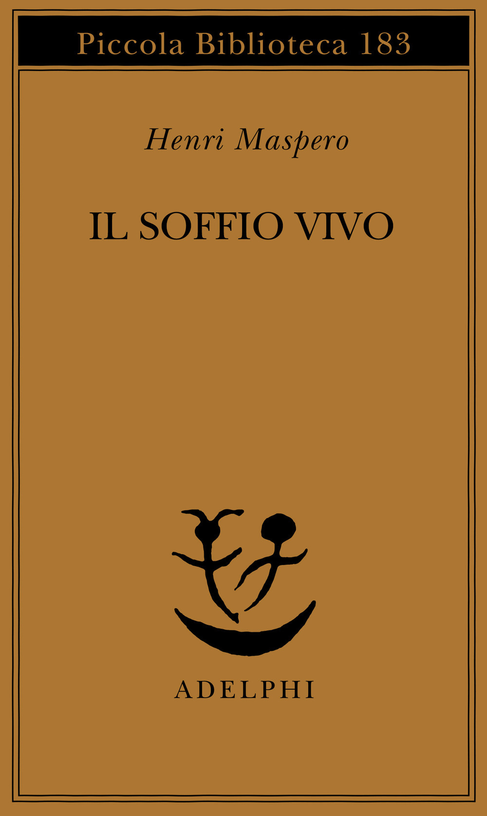 Il soffio vivo. I procedimenti del «Nutrire il principio vitale» nella religione taoista antica