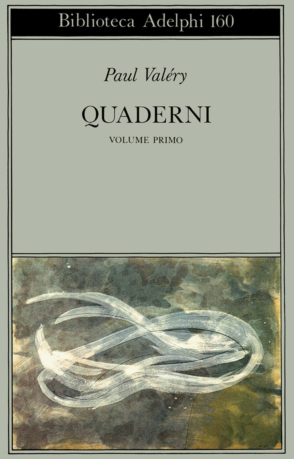 Quaderni. Vol. 1: Quaderni-Ego-Ego scriptor-Gladiator