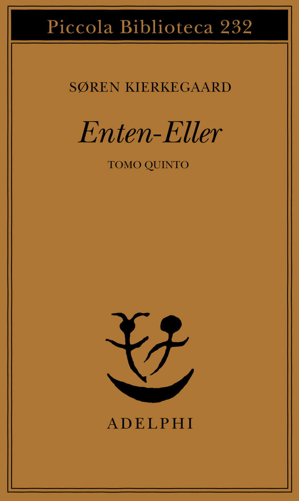 Enten-eller. Vol. 5: L'equilibrio fra l'estetico e l'etico nell'elaborazione della personalità