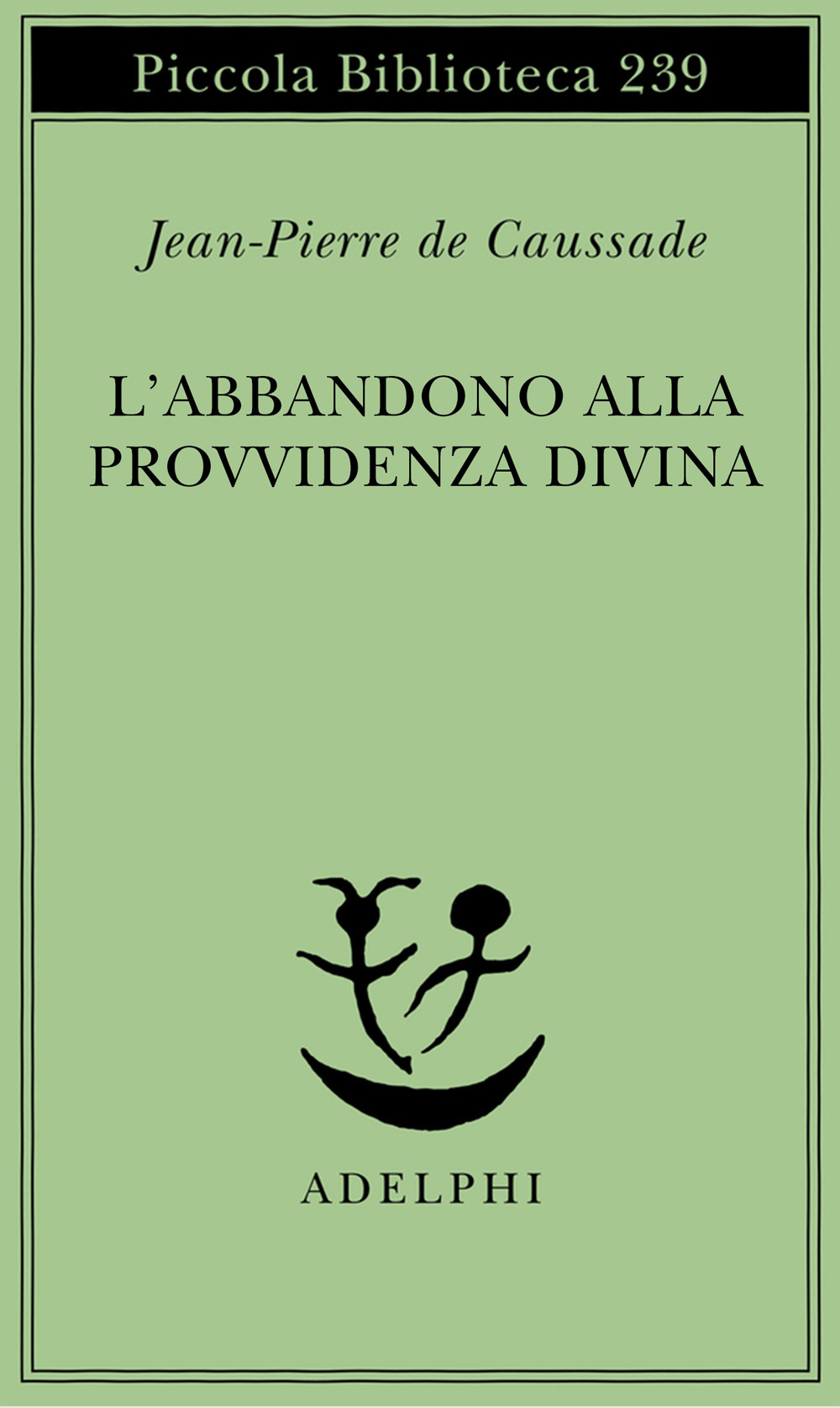 L'abbandono alla provvidenza divina