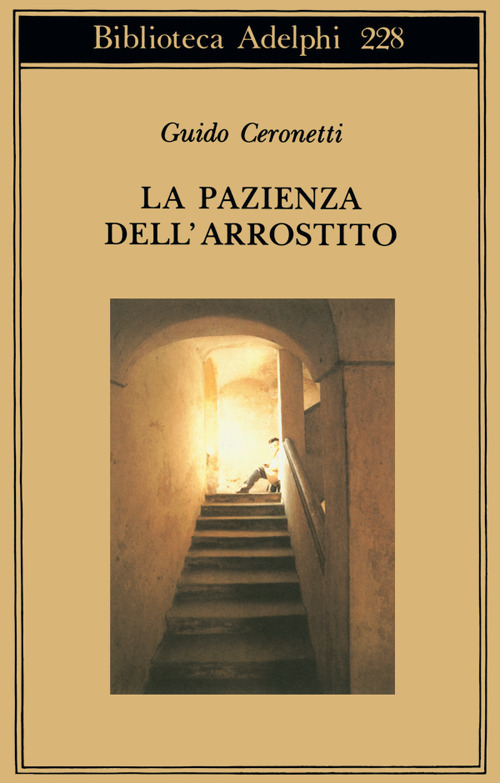 La pazienza dell'arrostito. Giornali e ricordi (1983-87)