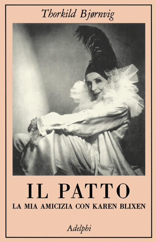 Il patto. La mia amicizia con Karen Blixen