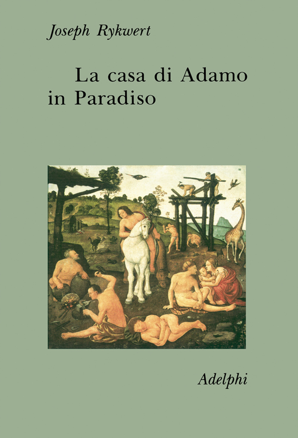 La casa di Adamo in Paradiso