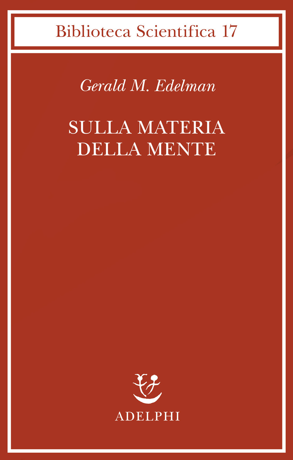 Sulla materia della mente