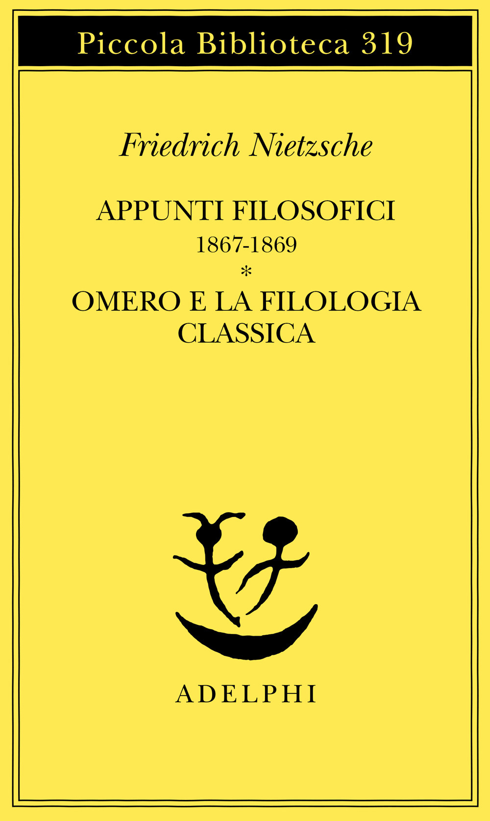 Appunti filosofici (1867-1869)-Omero e la filologia classica