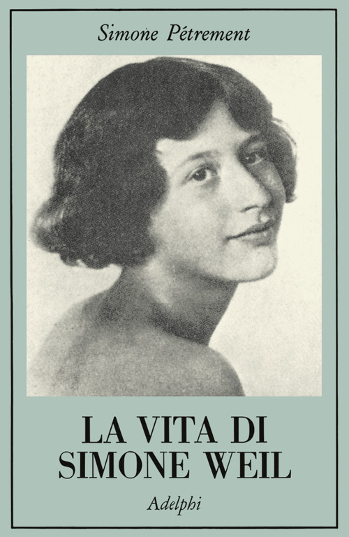 La vita di Simone Weil