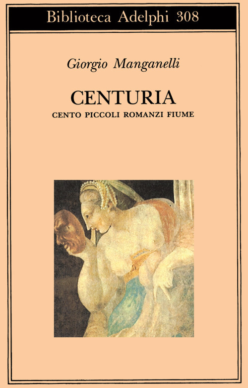 Centuria. Cento piccoli romanzi fiume