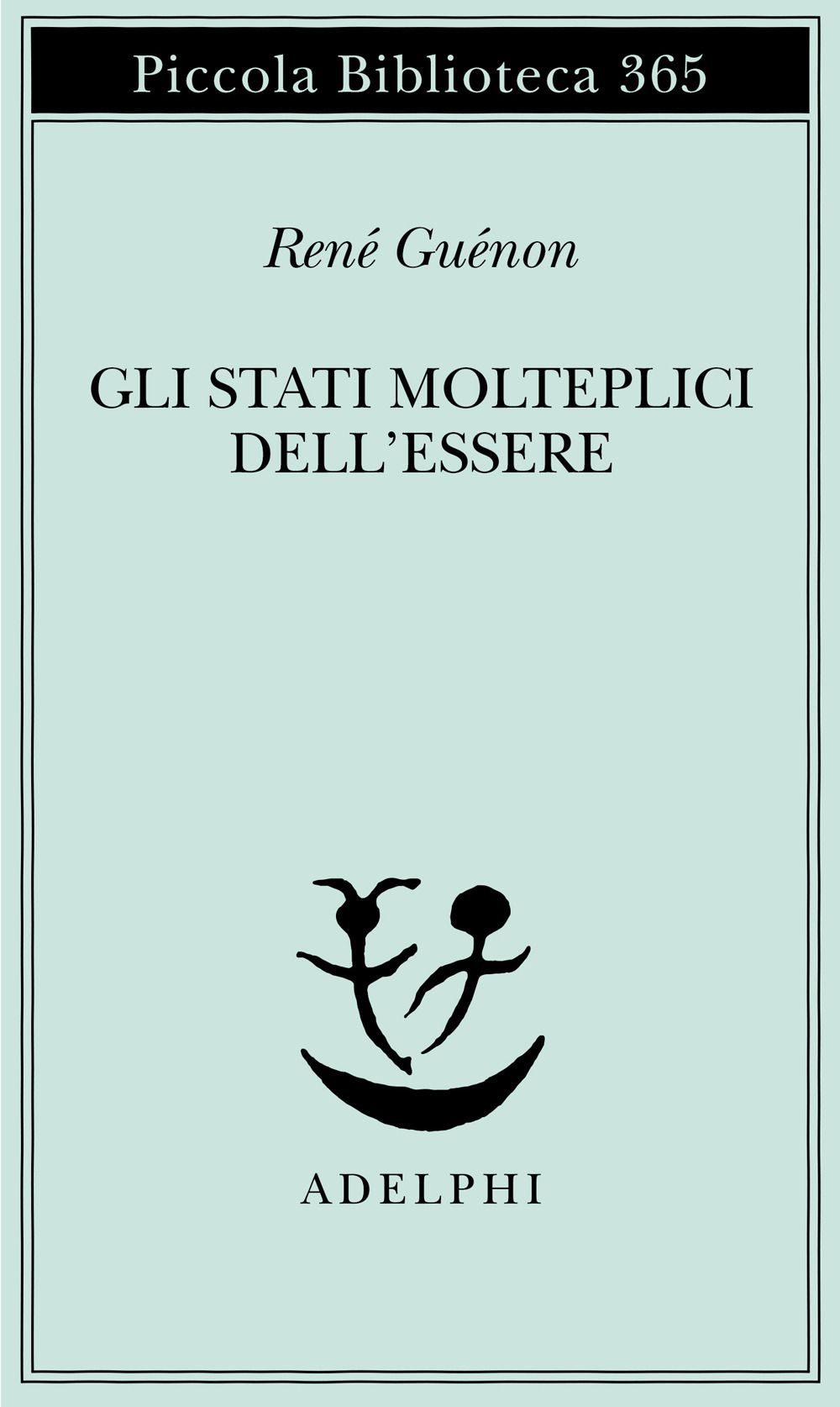 Gli stati molteplici dell'essere