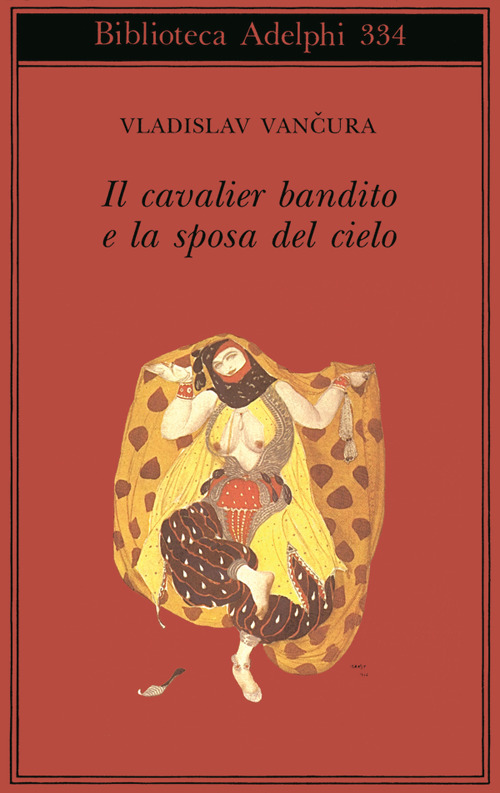 Il cavalier bandito e la sposa del cielo