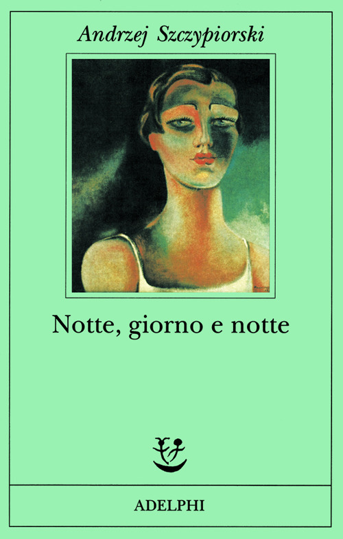 Notte, giorno e notte