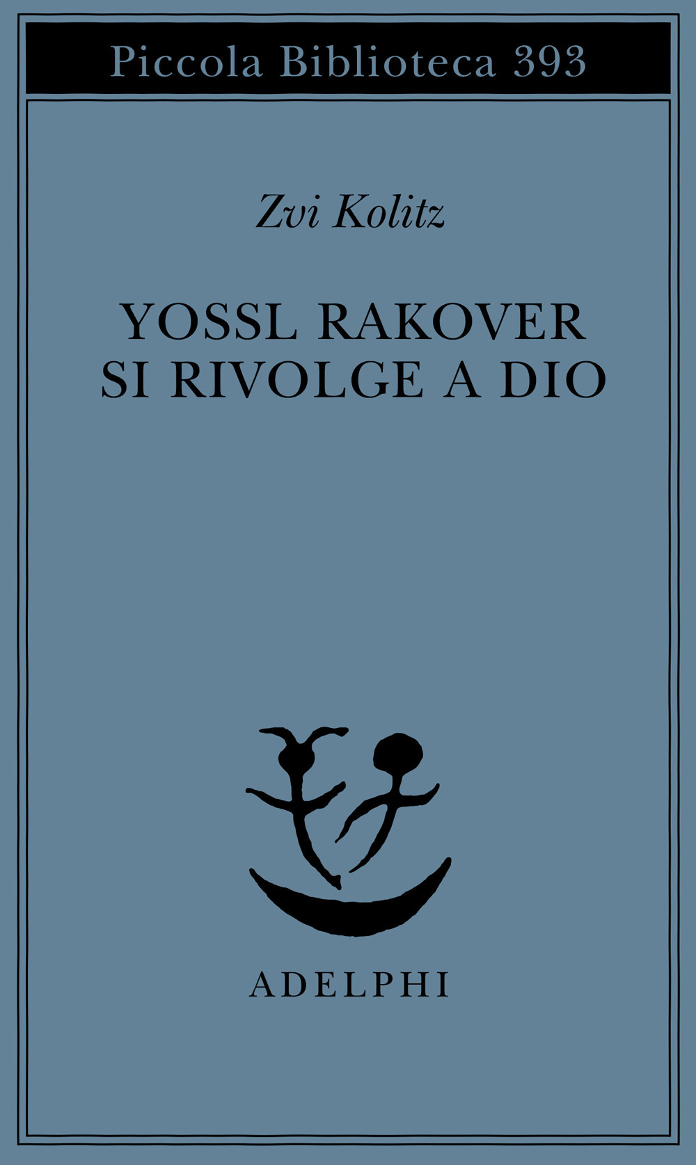 Yossl Rakover si rivolge a Dio