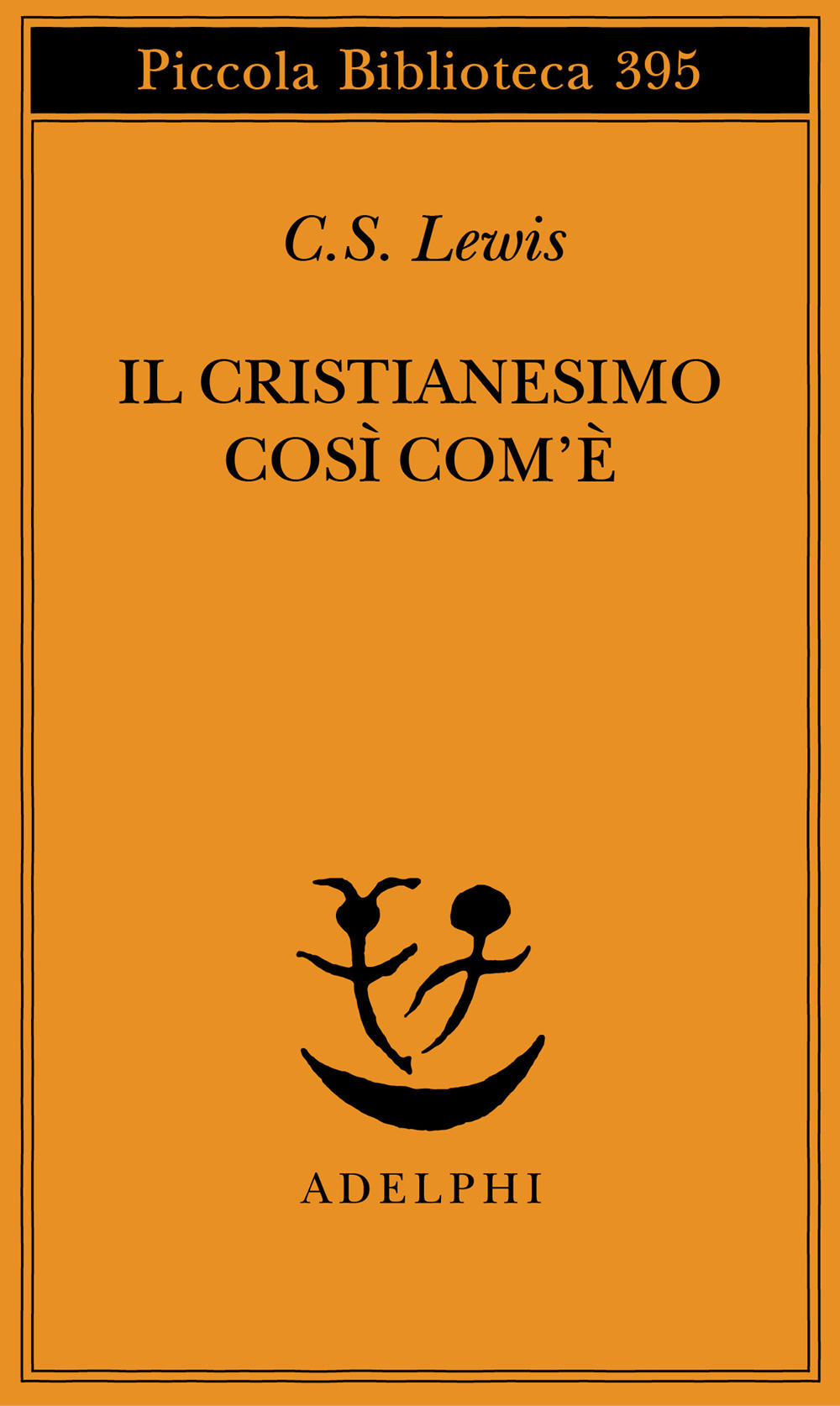 Il cristianesimo così com'è