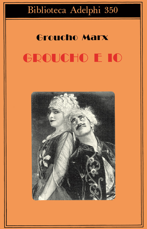 Groucho e io