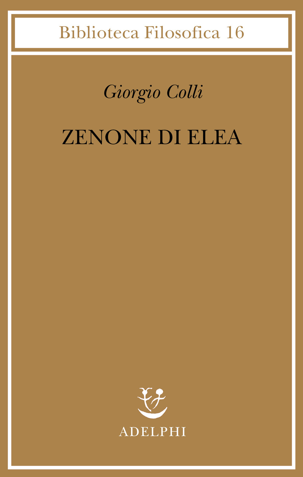 Zenone di Elea. Lezioni 1964-1965