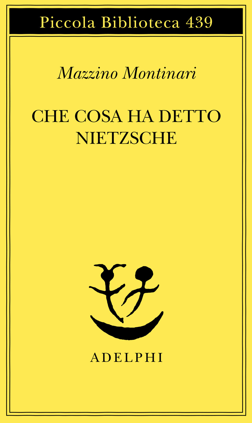 Che cosa ha detto Nietzsche