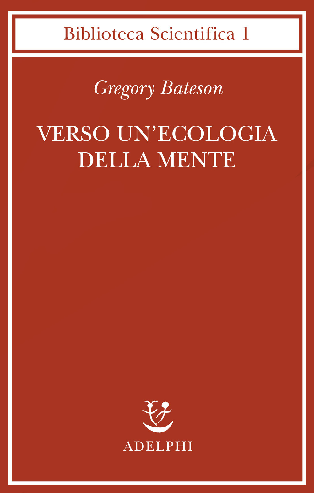 Verso un'ecologia della mente