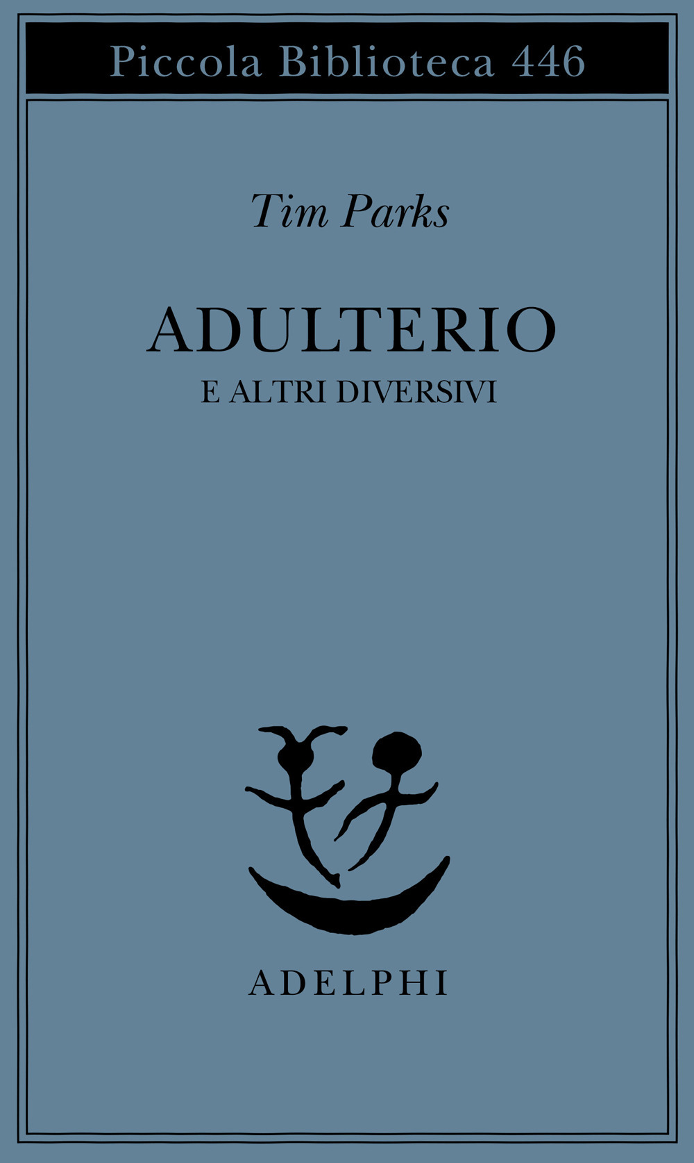 Adulterio e altri diversivi