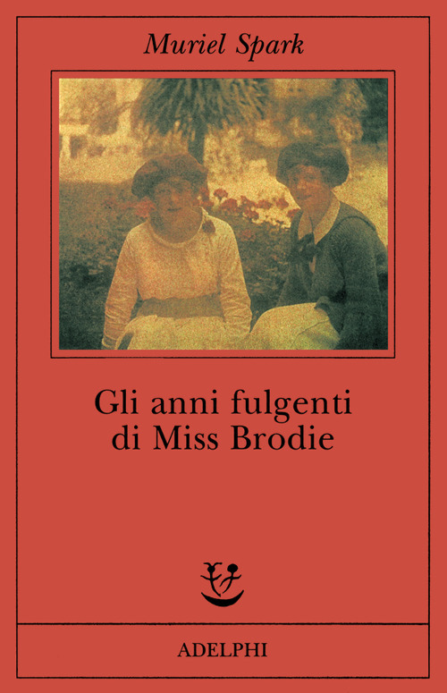 Gli anni fulgenti di miss Brodie