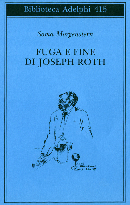 Fuga e fine di Joseph Roth - ricordi